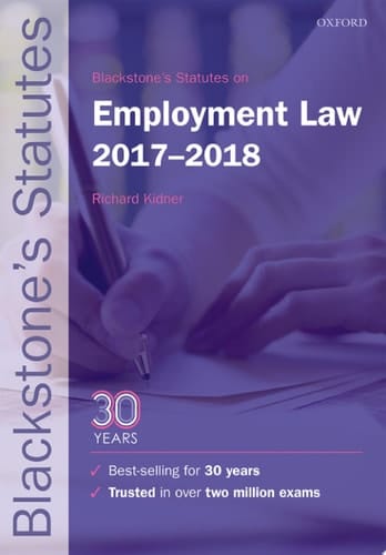 Blackstone's Statutes on Employment Law 2017-2018 (Blackstone's Statute Series)