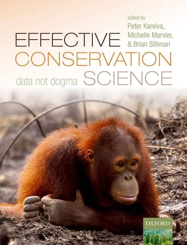 Effective Conservation Science: Data Not Dogma