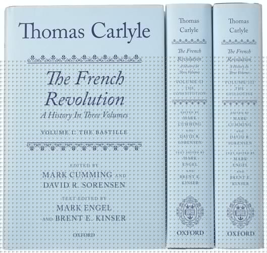 Thomas Carlyle: The French Revolution: A History