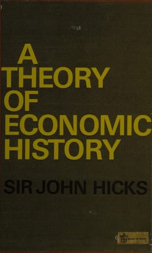 A Theory of Economic History (Oxford Paperbacks)