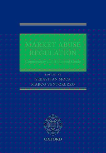 Market Abuse Regulation: Commentary and Annotated Guide