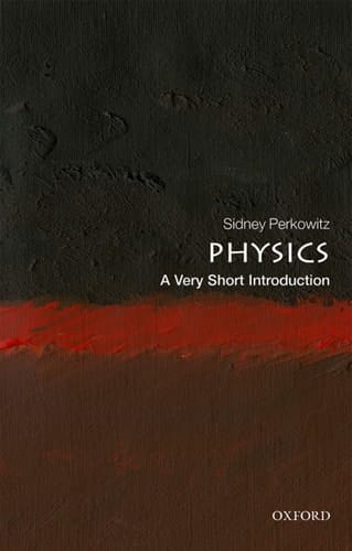 Physics: A Very Short Introduction (Very Short Introductions)