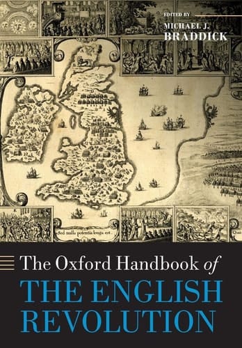 The Oxford Handbook of the English Revolution (Oxford Handbooks)