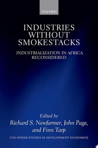 Industries without Smokestacks: Industrialization in Africa Reconsidered (WIDER Studies in Development Economics)
