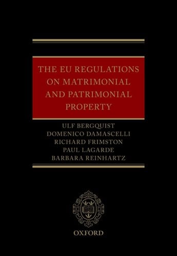 The EU Regulations on Matrimonial and Patrimonial Property