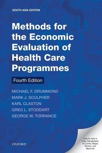 Methods for the Economic Evaluation of Health Care Programmes 4th ed