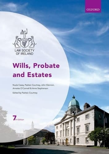 Wills, Probate and Estates (Law Society of Ireland Manuals)