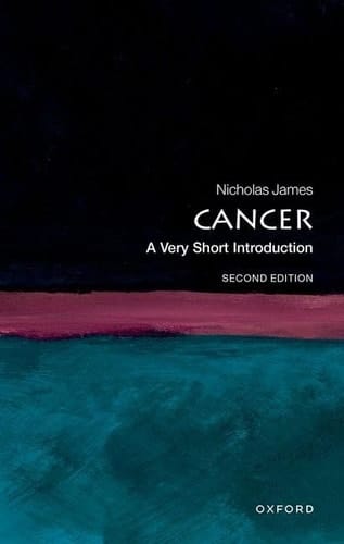Cancer: A Very Short Introduction (Very Short Introductions)