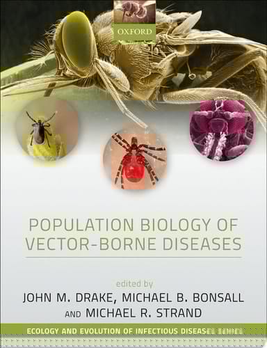 Population Biology of Vector-Borne Diseases (Ecology and Evolution of Infectious Diseases)
