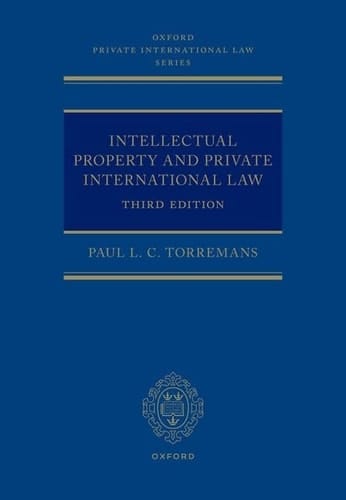 Intellectual Property and Private International Law (Oxford Private International Law Series)