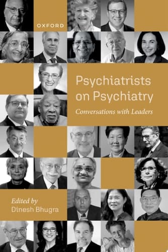 Psychiatrists on Psychiatry: Conversations with leaders