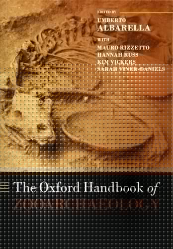 The Oxford Handbook of Zooarchaeology (Oxford Handbooks)
