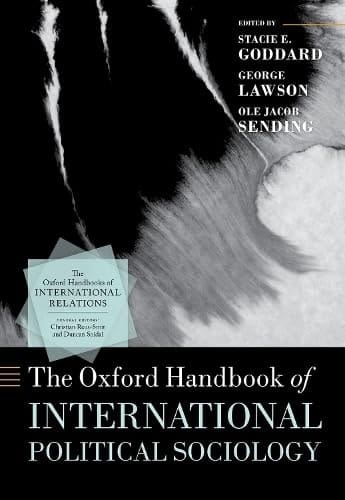 The Oxford Handbook of International Political Sociology (Oxford Handbooks)
