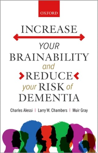 Increase your Brainability―and Reduce your Risk of Dementia