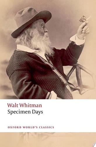 Specimen Days (Oxford World's Classics)