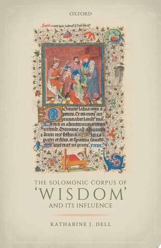 The Solomonic Corpus of 'wisdom' and Its Influence