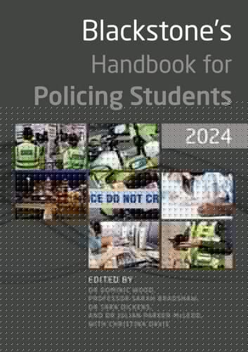 Blackstone's Handbook for Policing Students 2024