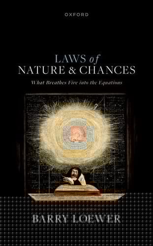 Laws of Nature and Chances: What Breathes Fire into the Equations