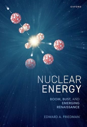Nuclear Energy: Boom, Bust, and Emerging Renaissance