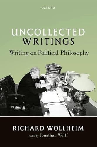 Uncollected Writings: Writing on Political Philosophy