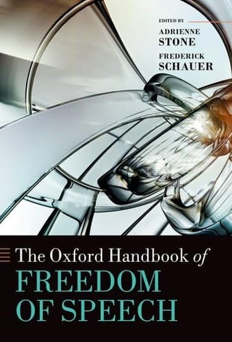 The Oxford Handbook of Freedom of Speech (Oxford Handbooks)