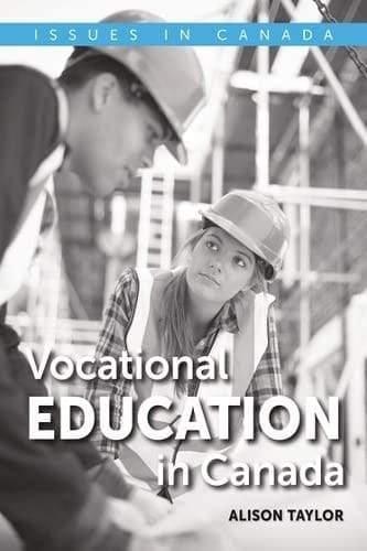 Vocational Education in Canada (Issues in Canada)