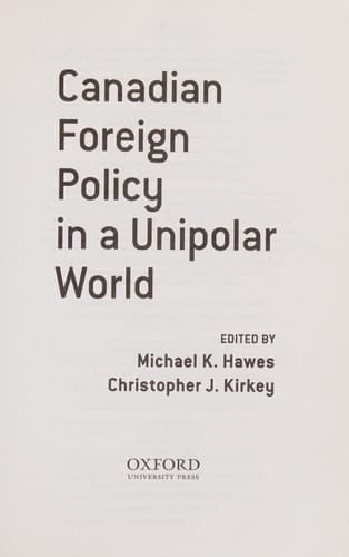 Canadian Foreign Policy in a Unipolar World