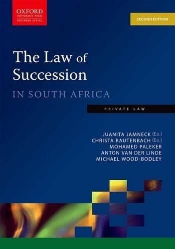 The Law of Succession in South Africa (Private Law)