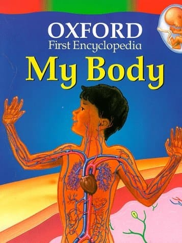 My Body (Oxford First Encyclopaedia)