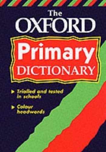 The Oxford Primary Dictionary
