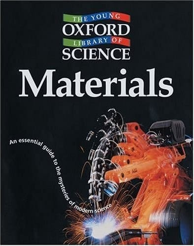 Materials (Young Oxford Library of Science)