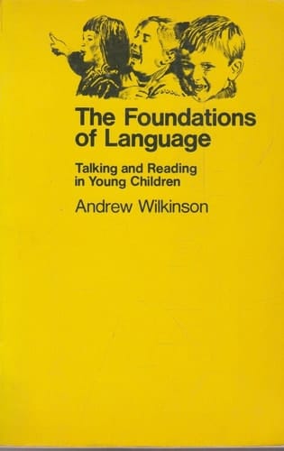The Foundations of Language: Talking and Reading in Young Children,