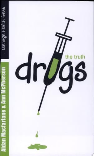 Drugs (Teenage Health Freak)