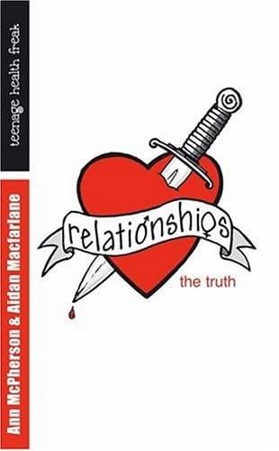 Relationships (Teenage Health Freak)