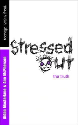 Stressed Out - The Truth (Teenage Health Freak)