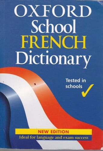 Oxford School French Dictionary