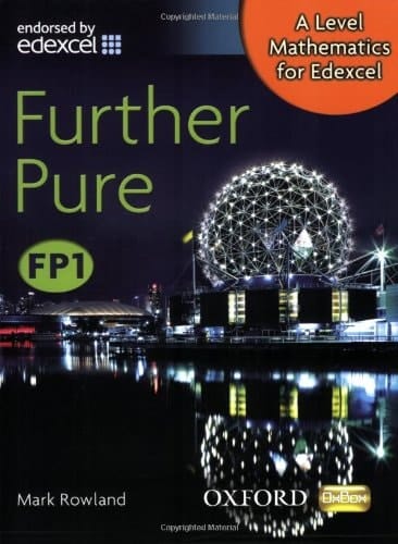 A Level Mathematics for Edexcel Fp1. Further Pure