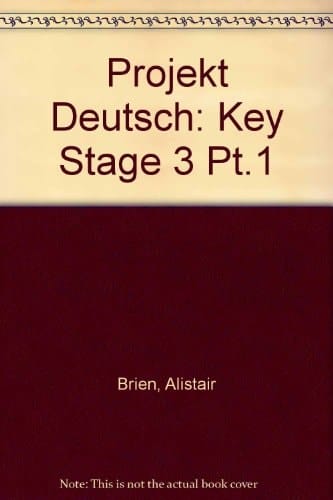 Projekt Deutsch: Key Stage 3 Pt.1 (Projekt Deutsch)