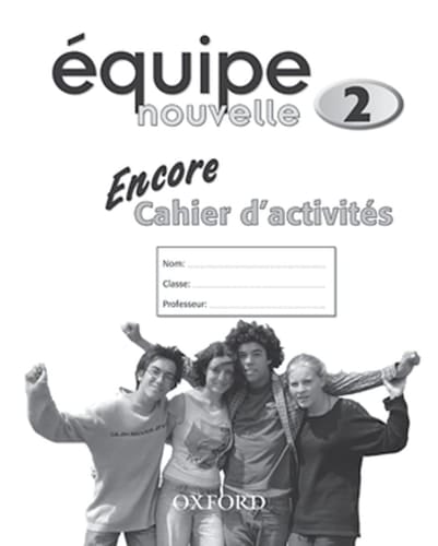Équipe nouvelle: 2: Encore Workbook: Encore Workbook Pt. 2 (Equipe nouvelle)