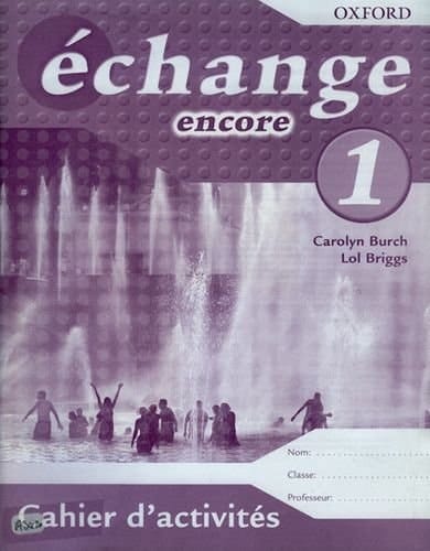 Echange: Workbook Encore Pt. 1