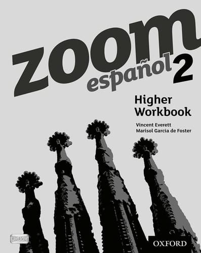 Zoom espanol 2 Higher Workbook