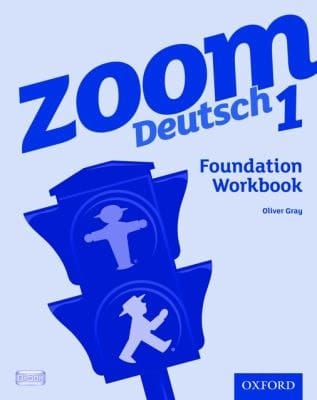 Zoom Deutsch 1: Foundation Workbook (8 Pack)