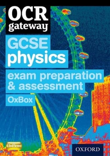 OCR Gateway GCSE Physics Exam Preparation and Assessment OxBox CD-ROM