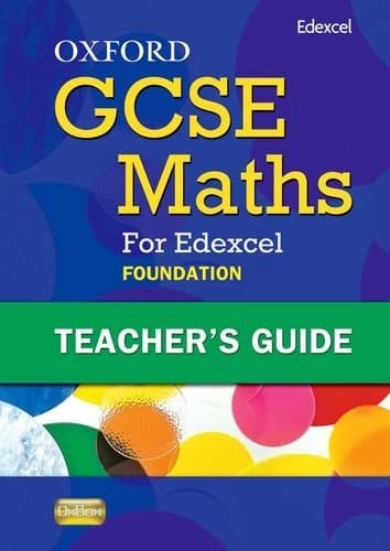 Oxford GCSE Maths for Edexcel: Teacher's Guide Foundation (E-G)
