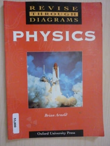 Revise Through Diagrams: Physics (Revise Through Diagrams)