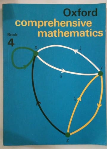 Oxford Comprehensive Mathematics: Pupils' Books: Book 4: GCE (1976) (Oxford Mathematics)