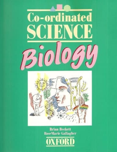 Co-ordinated Science Biology, Students' Book (Co-ordinated Science)