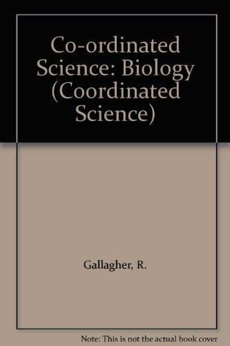 Co-ordinated Science: Biology (Coordinated Science)