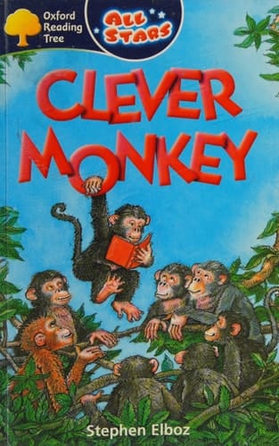 Oxford Reading Tree: All Stars: Pack 3: Clever Monkey