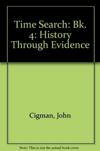 Time Search: History Through Evidence: Pupil's Book 4